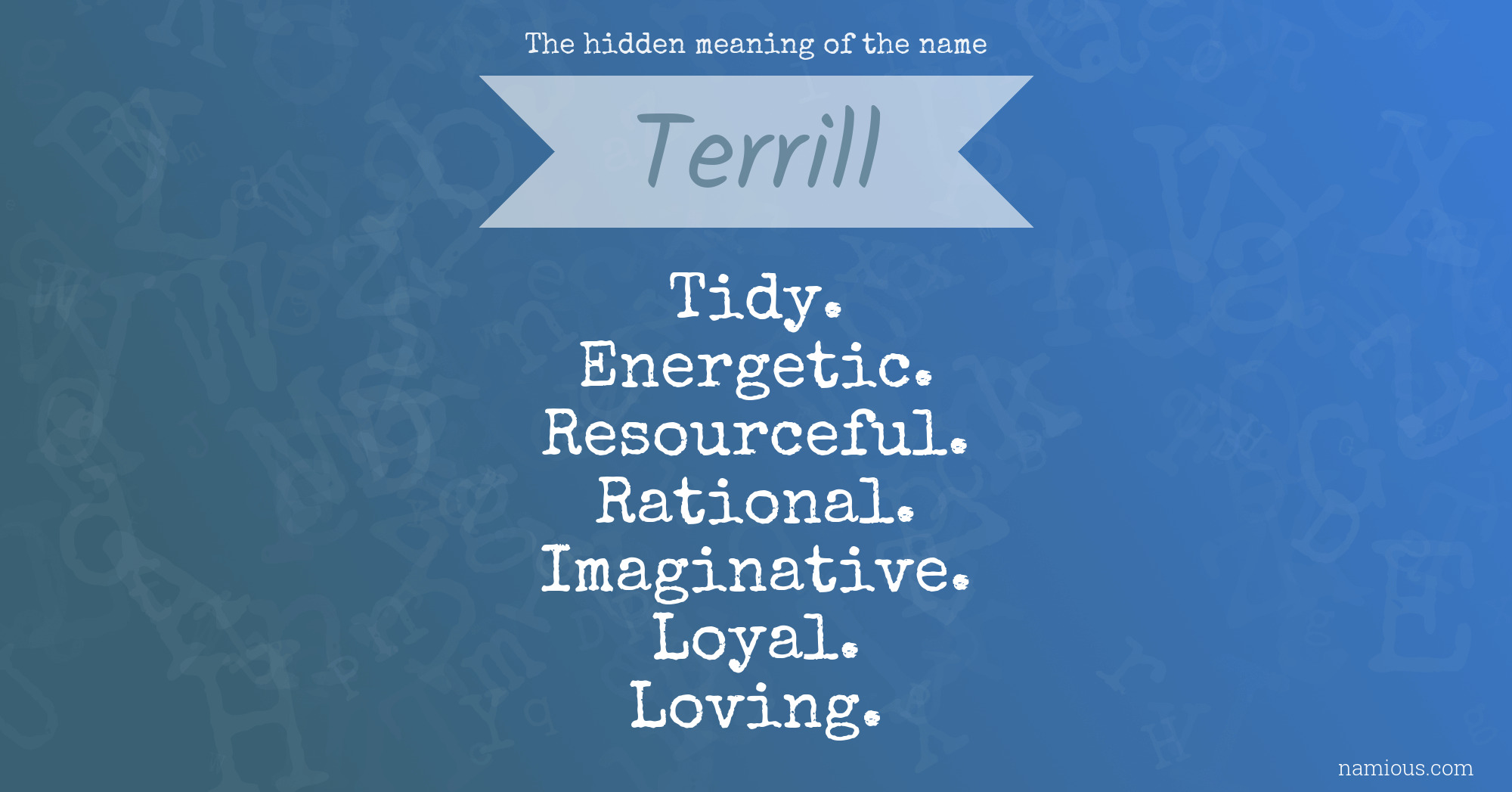 The hidden meaning of the name Terrill