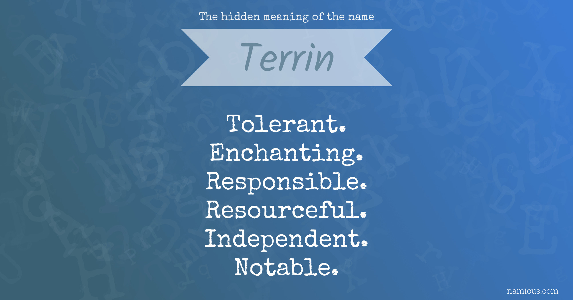 The hidden meaning of the name Terrin