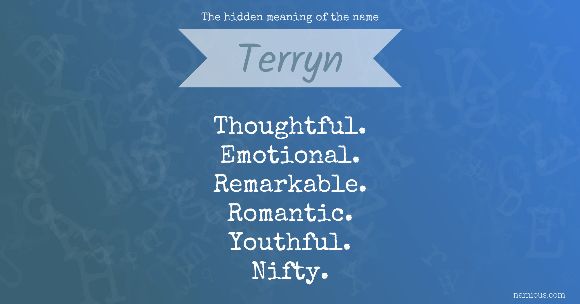 The hidden meaning of the name Terryn