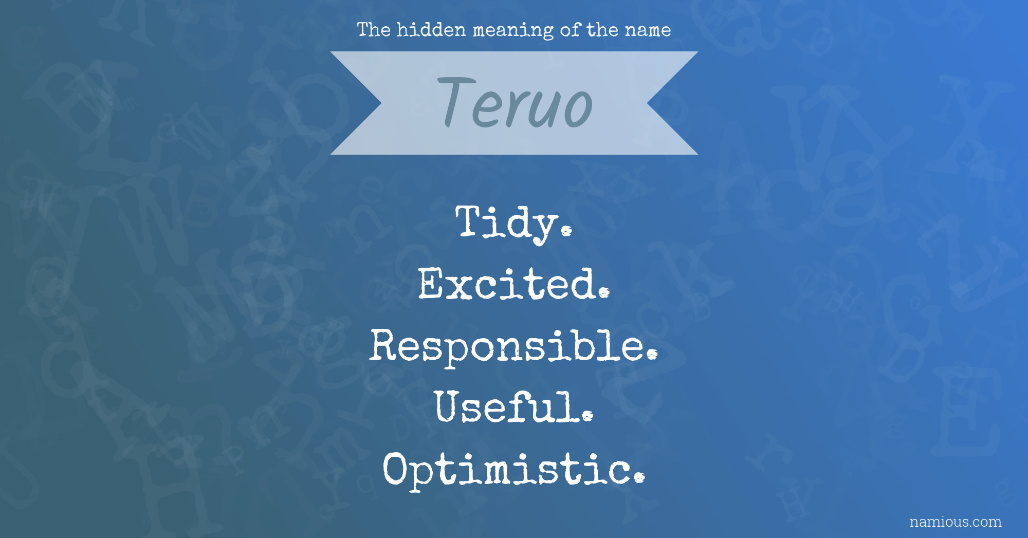 The hidden meaning of the name Teruo