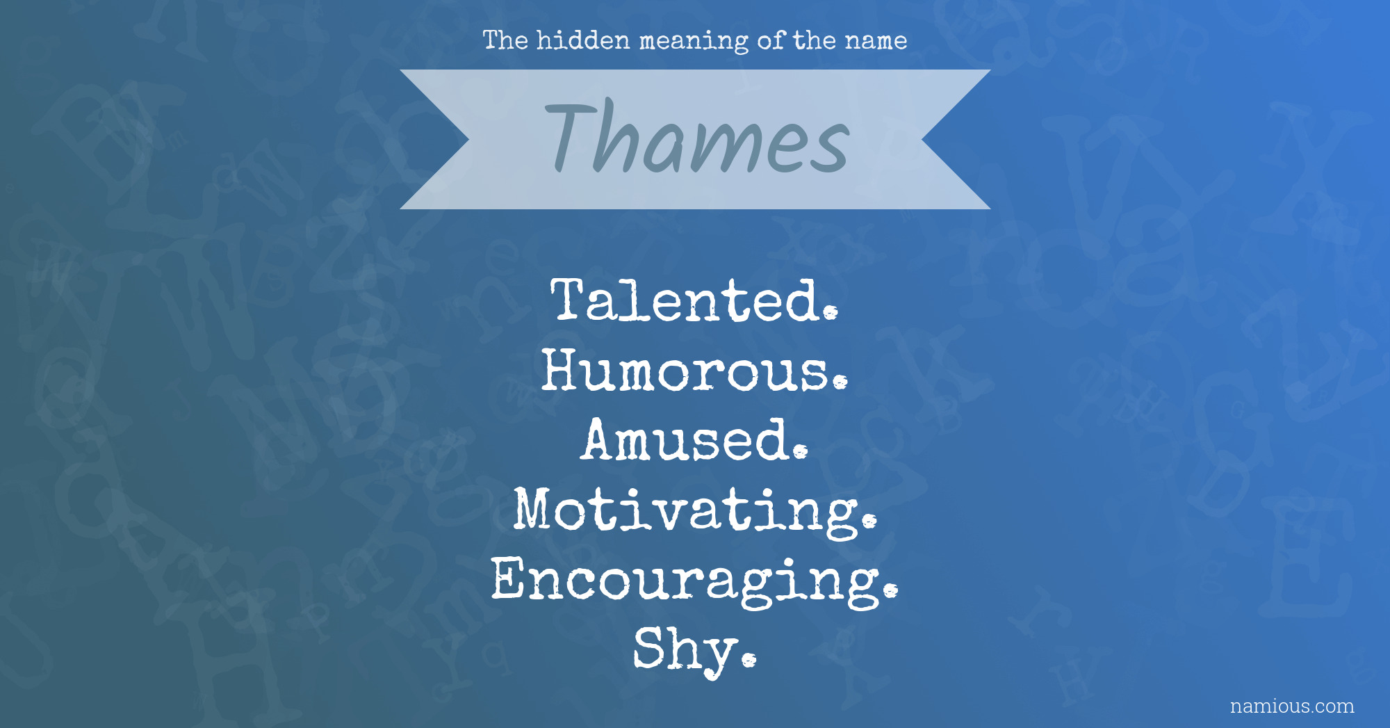 The hidden meaning of the name Thames