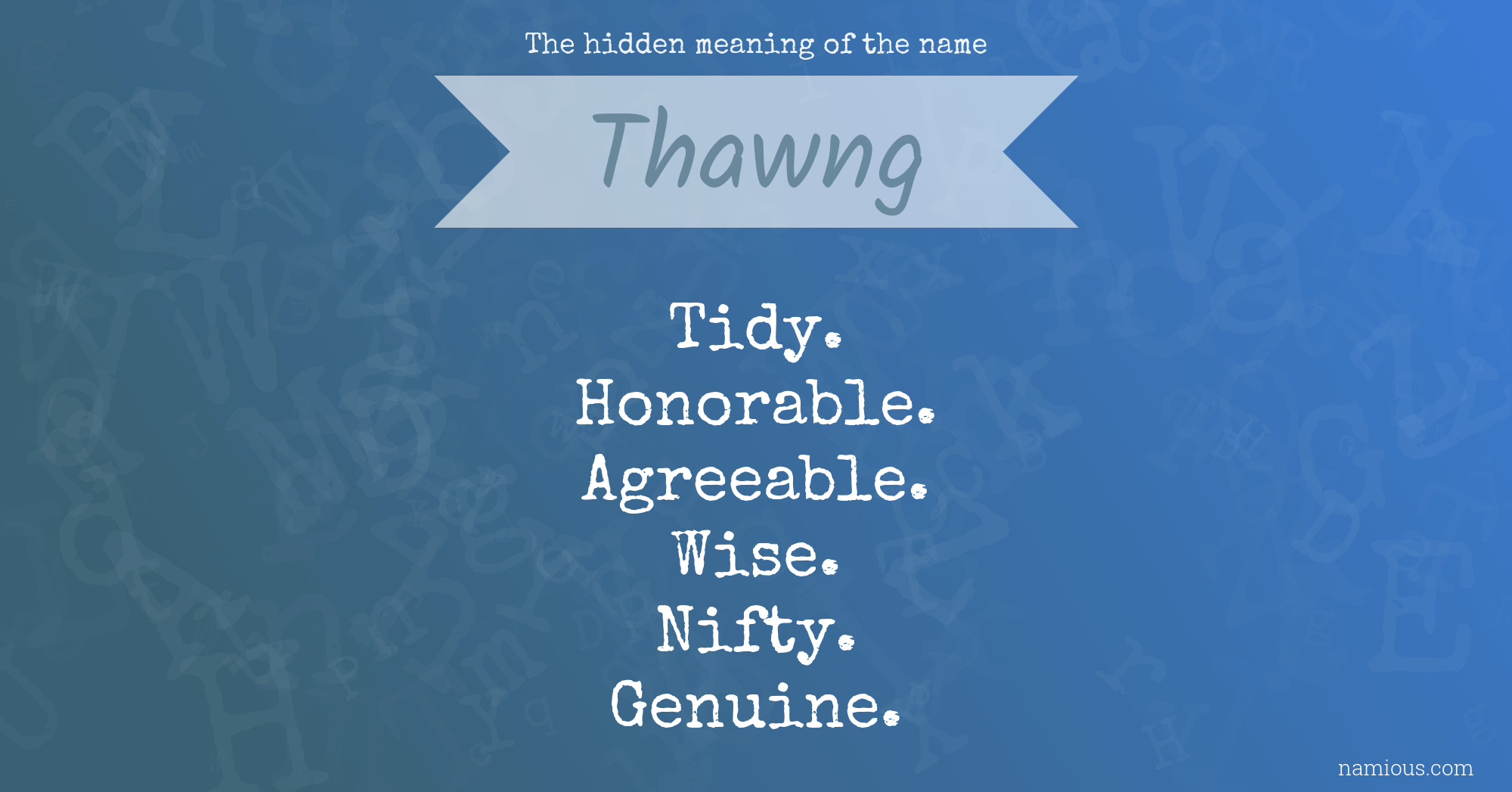 The hidden meaning of the name Thawng