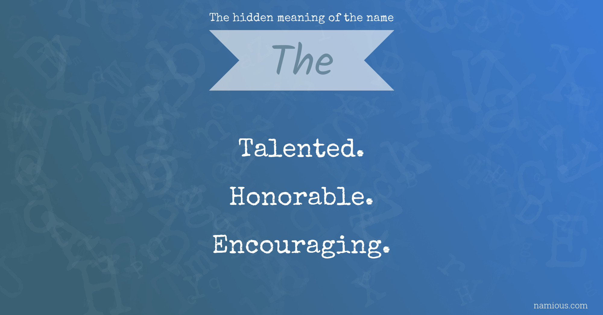 The hidden meaning of the name The