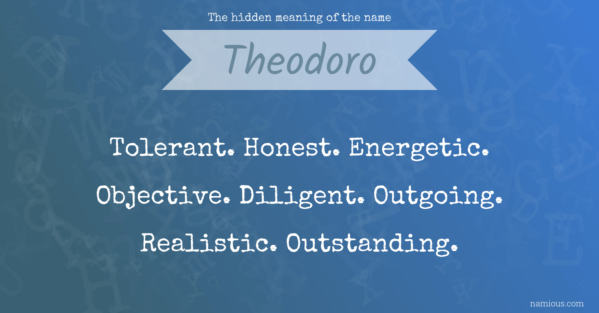 The hidden meaning of the name Theodoro