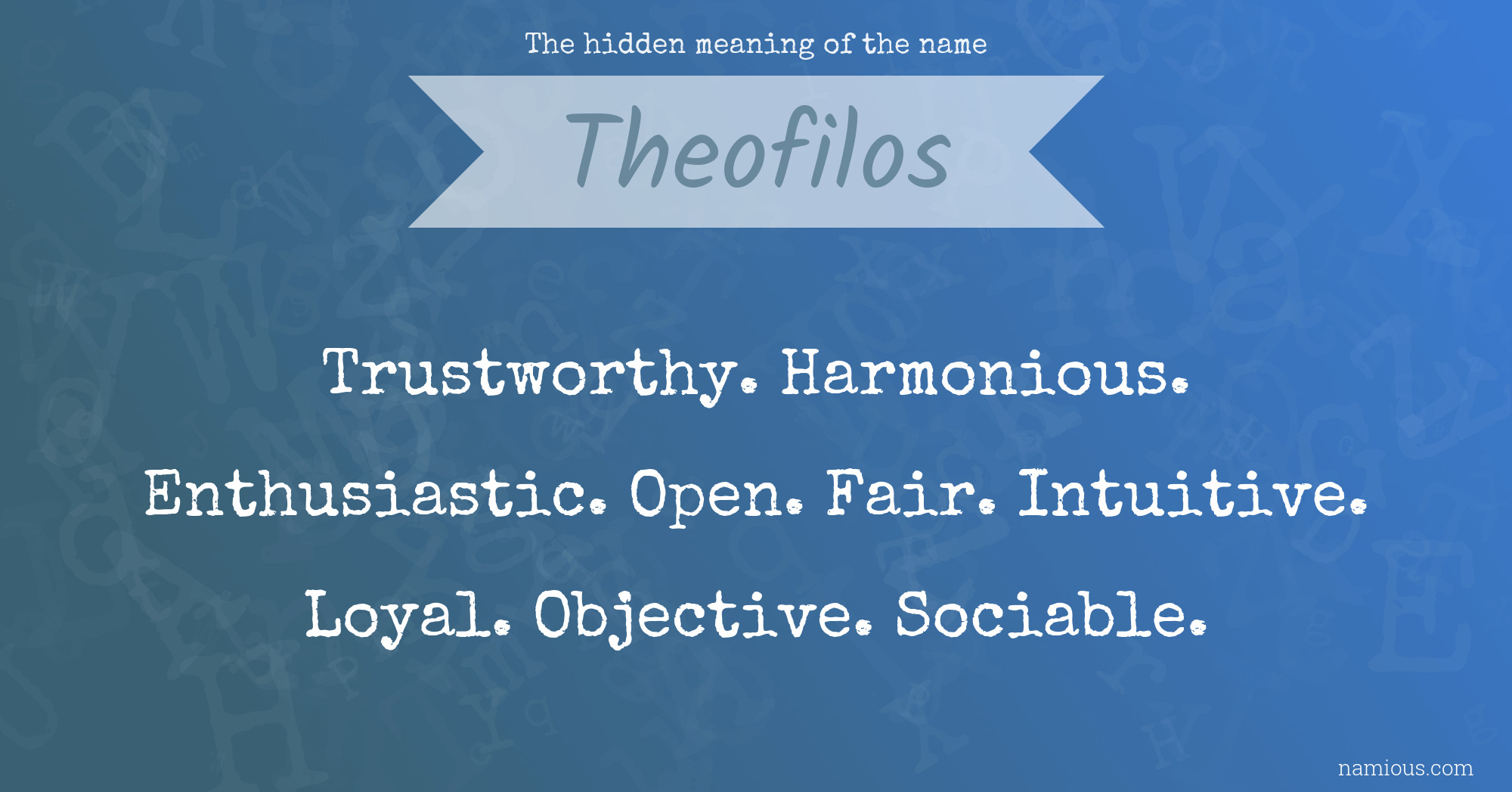 The hidden meaning of the name Theofilos