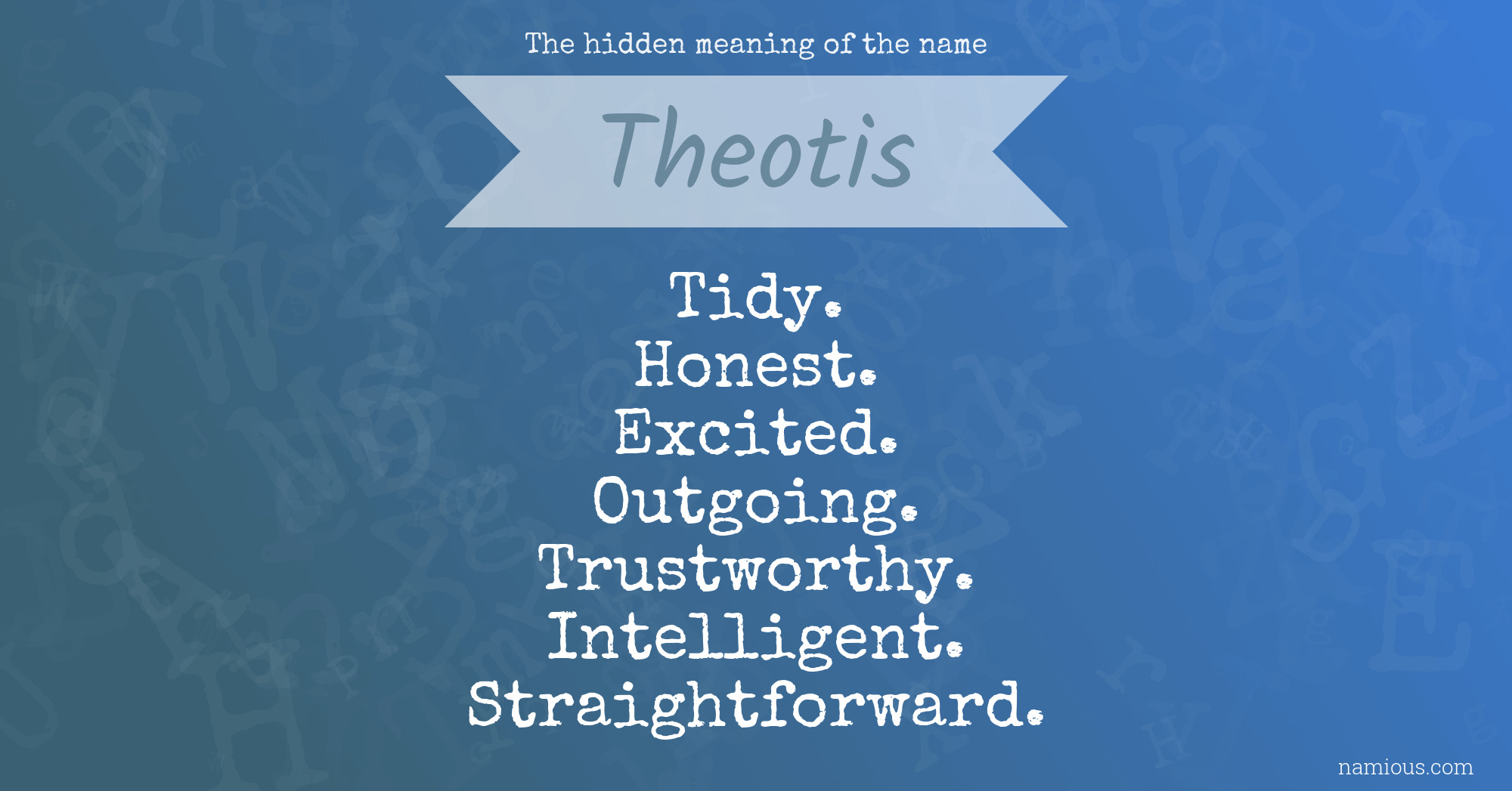 The hidden meaning of the name Theotis