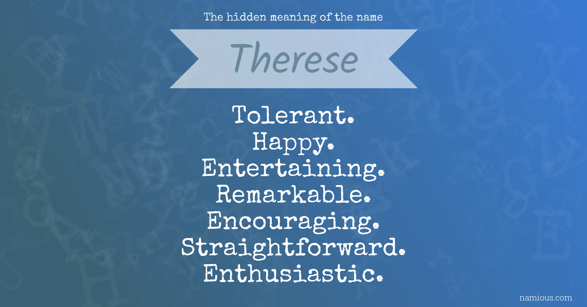 The hidden meaning of the name Therese