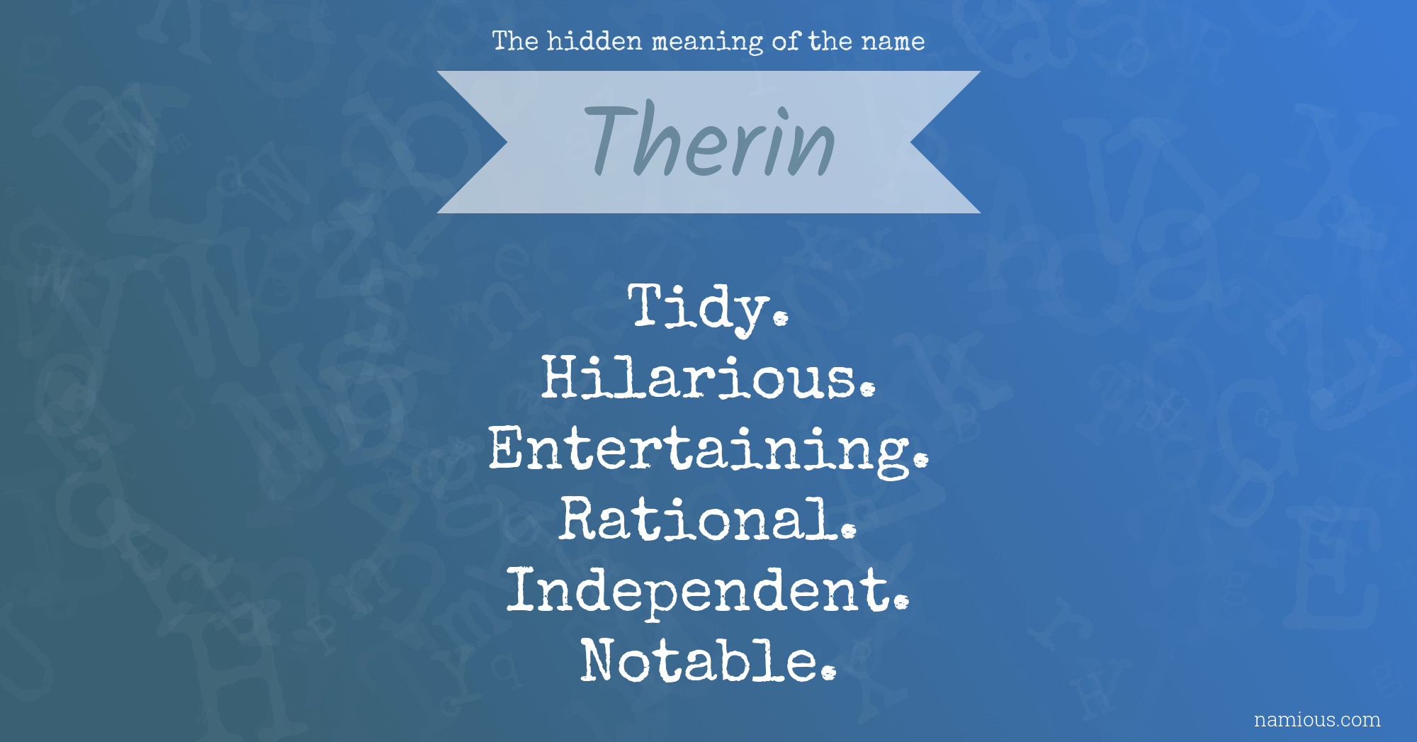 The hidden meaning of the name Therin