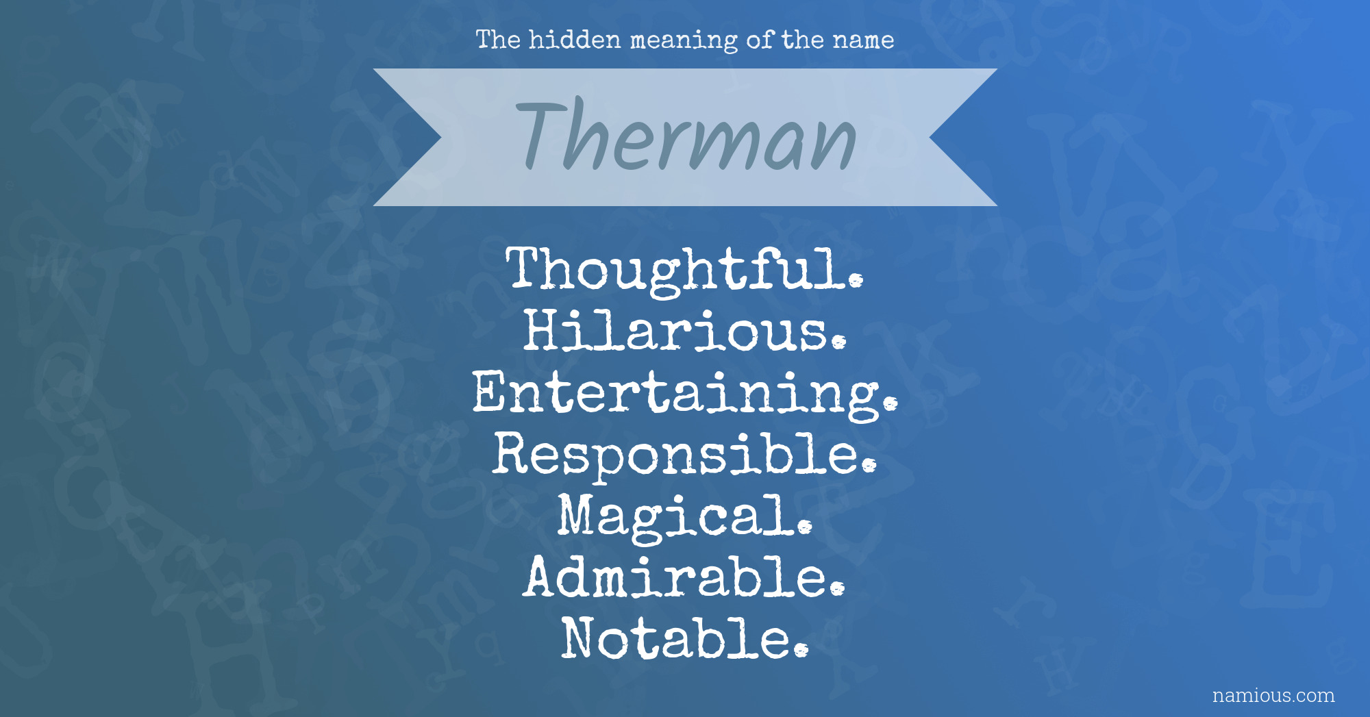 The hidden meaning of the name Therman