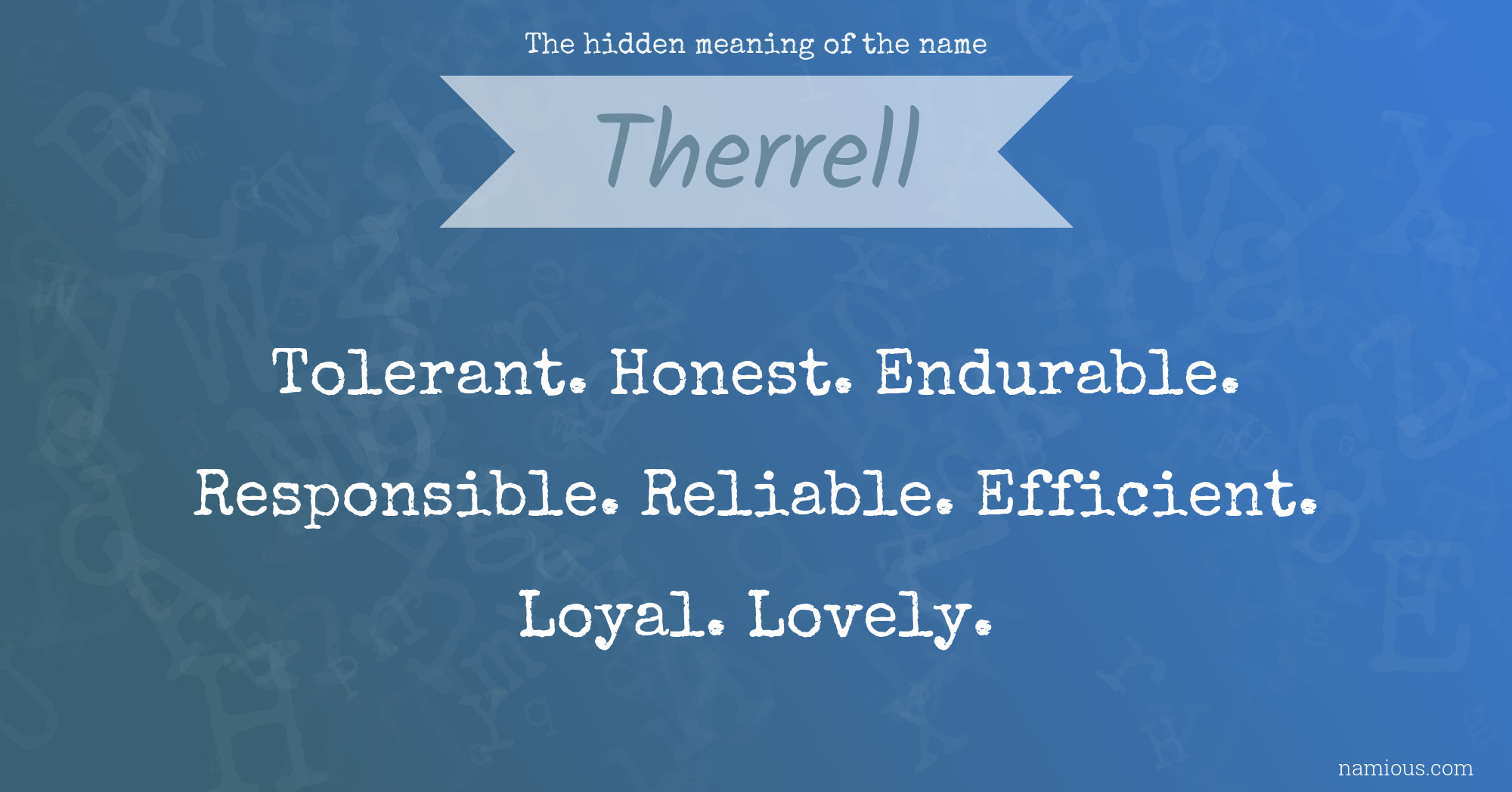 The hidden meaning of the name Therrell