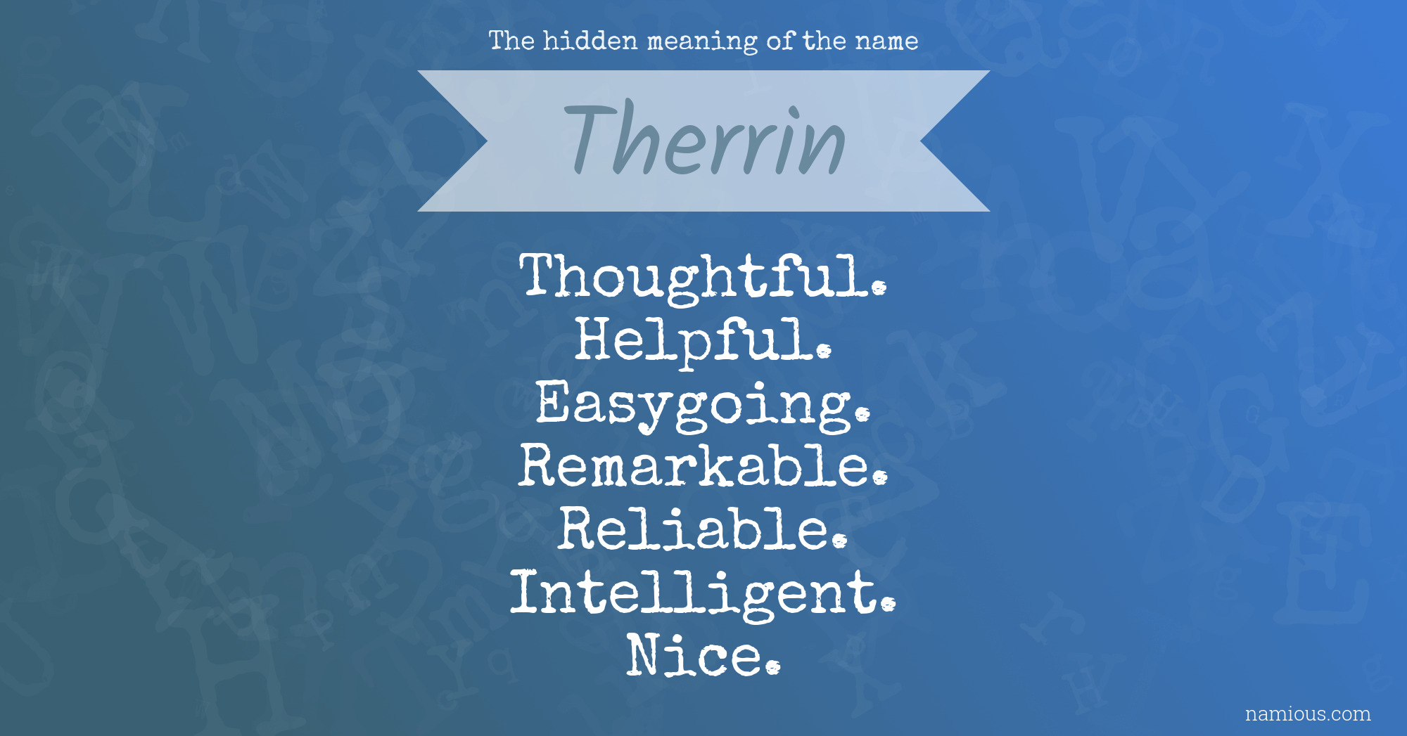 The hidden meaning of the name Therrin