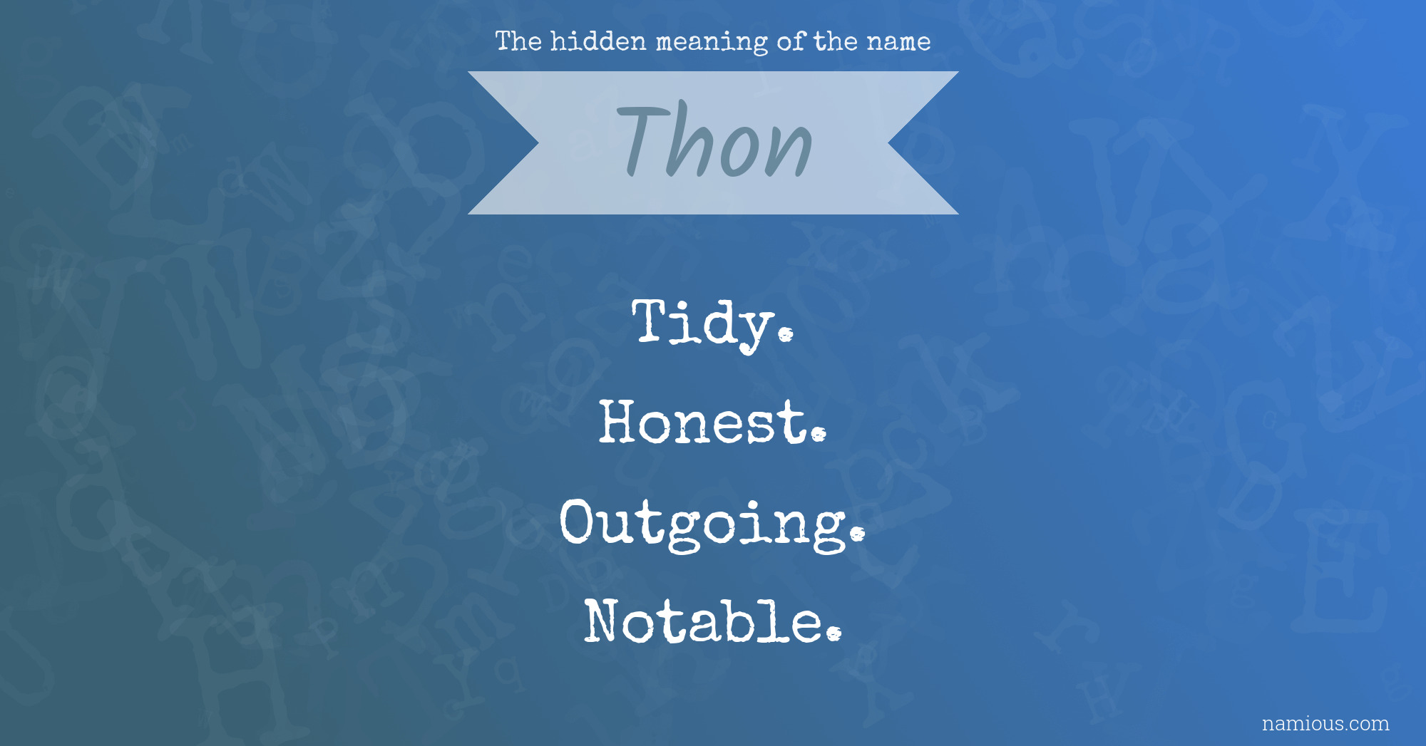 The hidden meaning of the name Thon