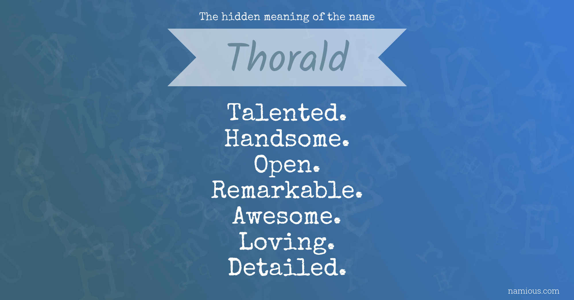 The hidden meaning of the name Thorald