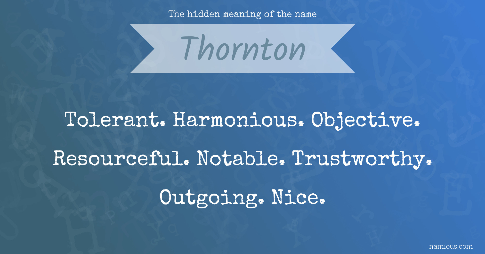 The hidden meaning of the name Thornton