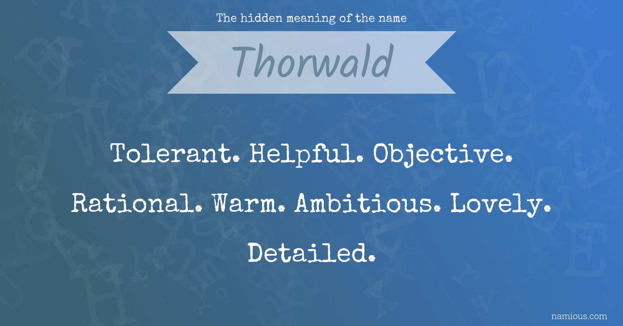 The hidden meaning of the name Thorwald