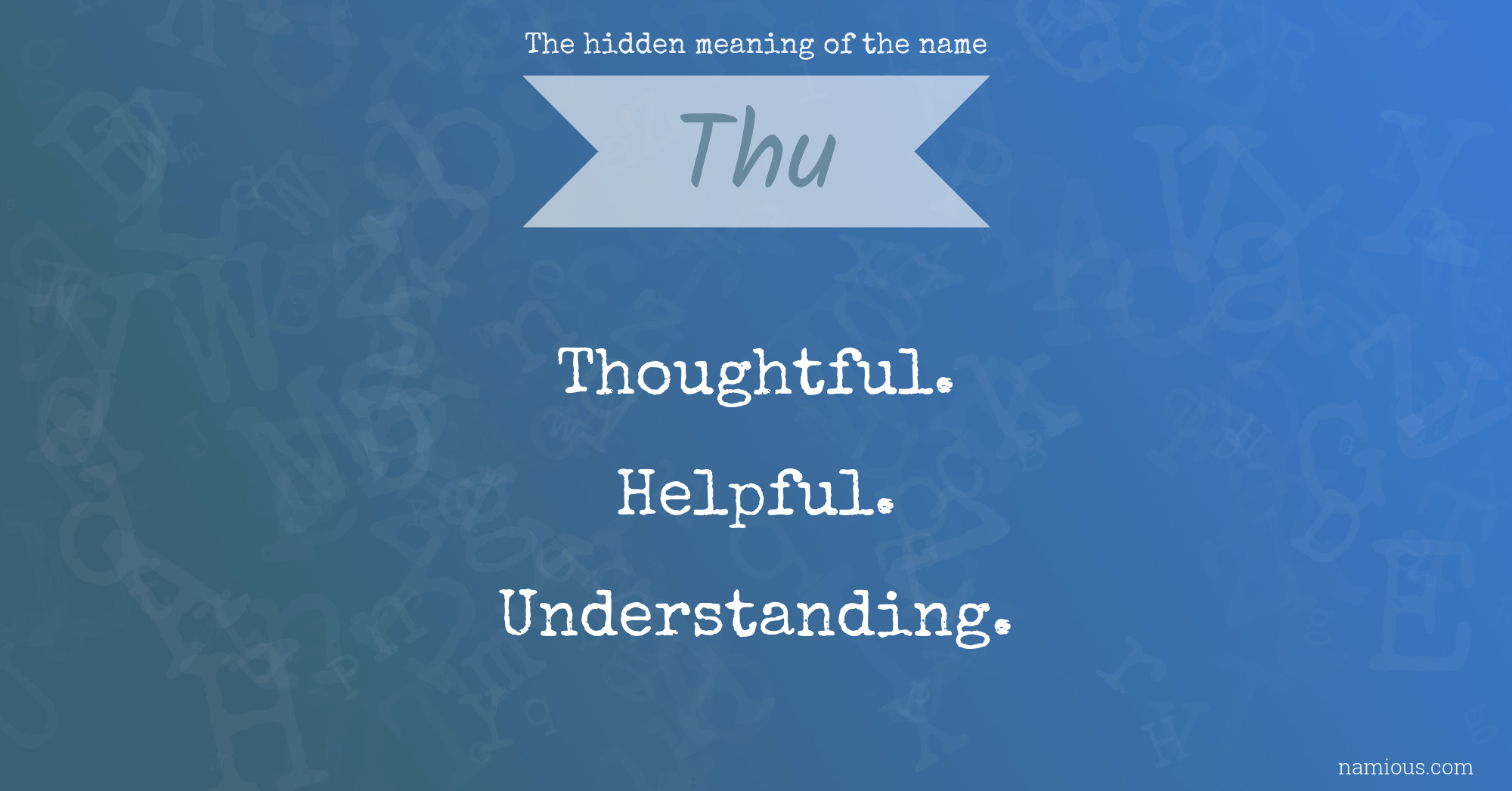 The hidden meaning of the name Thu