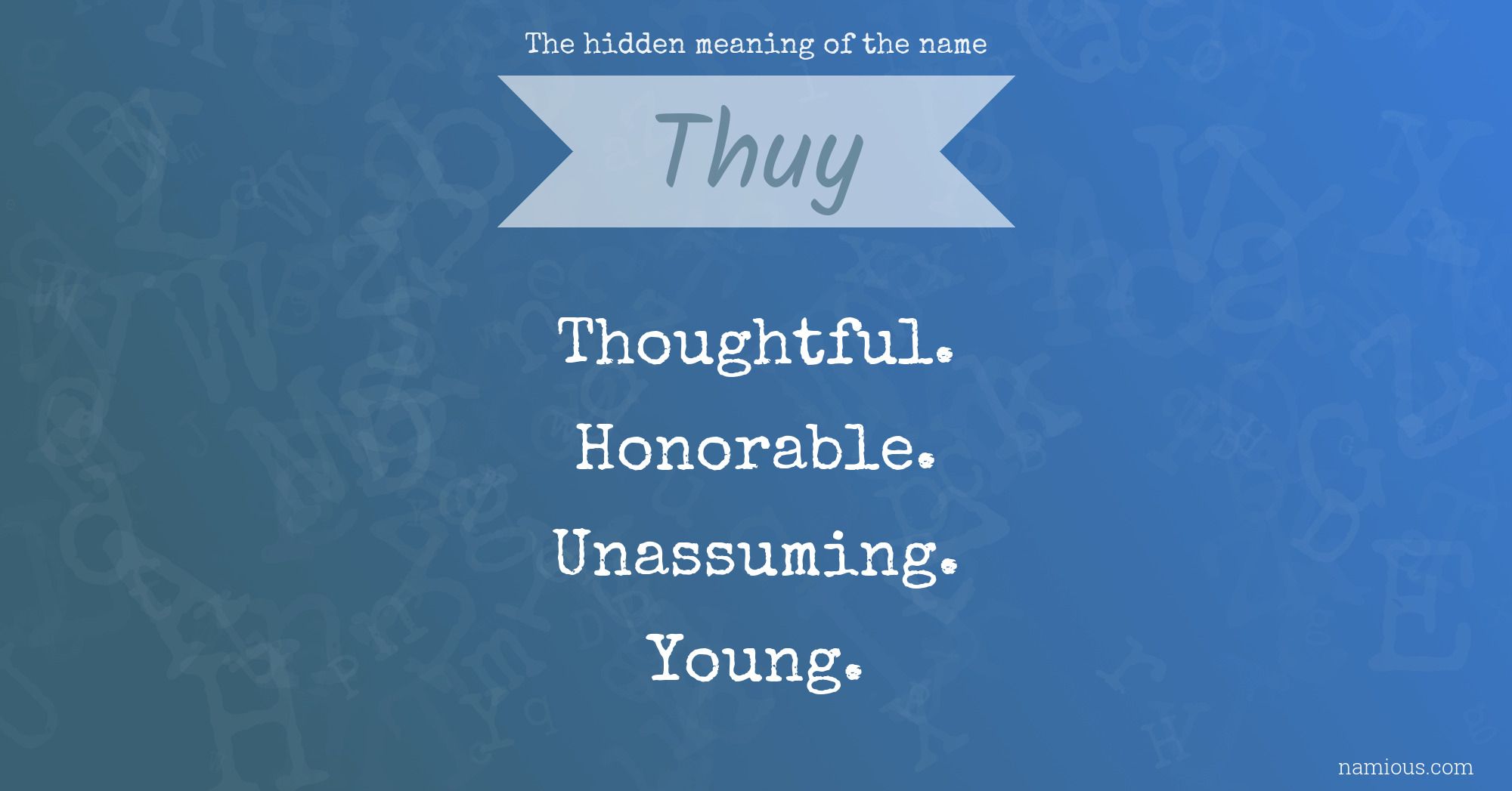 The hidden meaning of the name Thuy