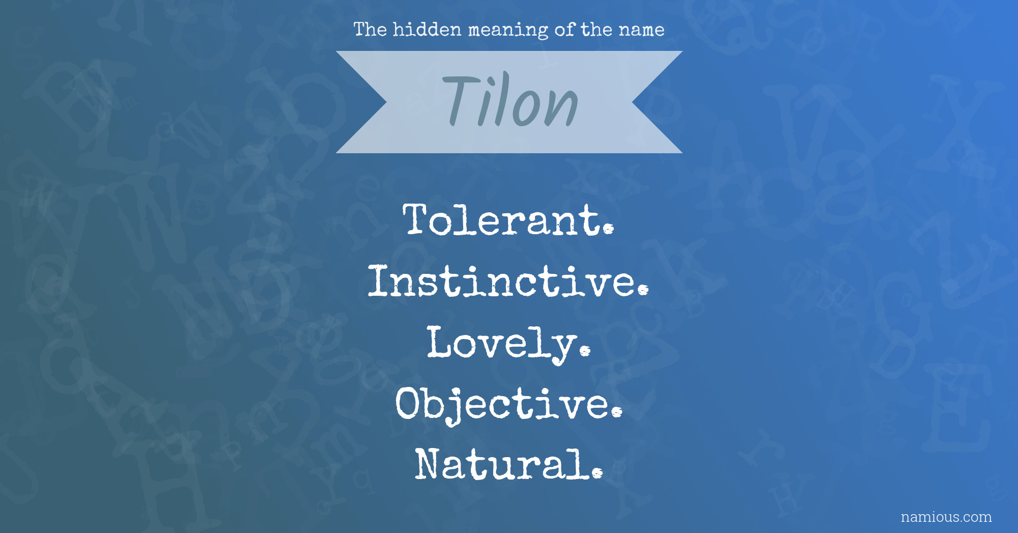 The hidden meaning of the name Tilon