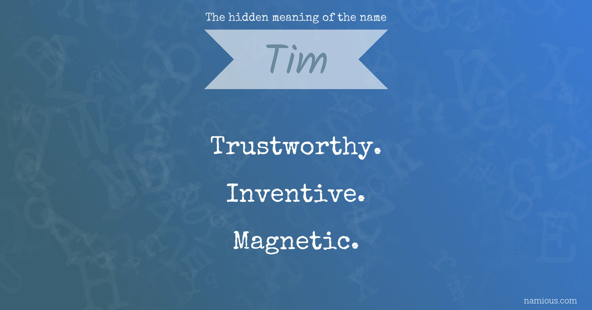 The hidden meaning of the name Tim