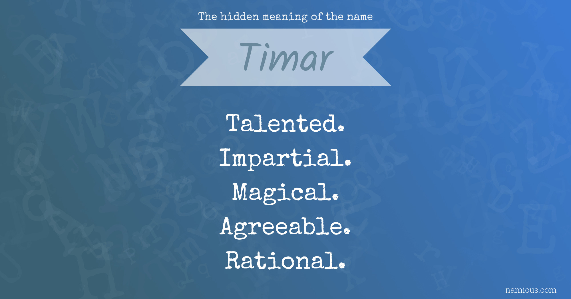 The hidden meaning of the name Timar