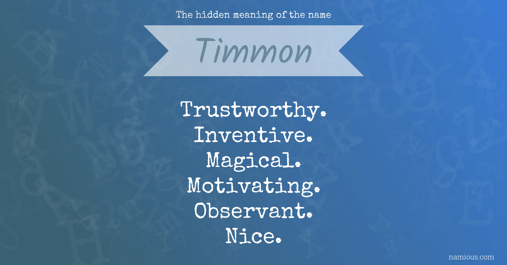 The hidden meaning of the name Timmon