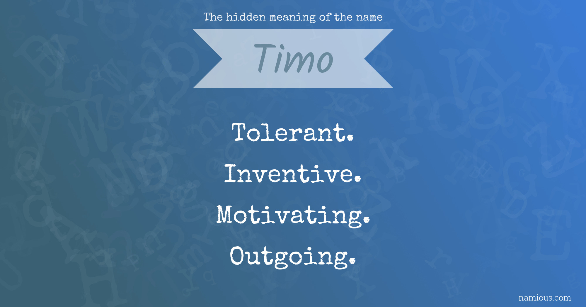 The hidden meaning of the name Timo