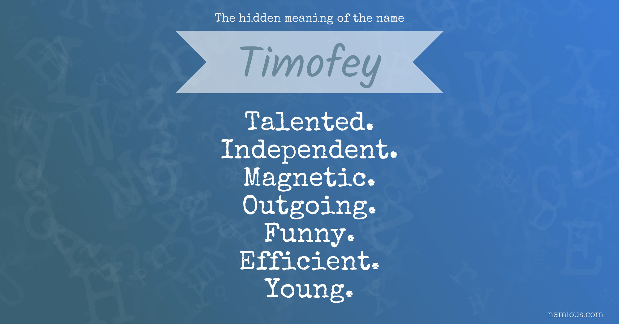 The hidden meaning of the name Timofey