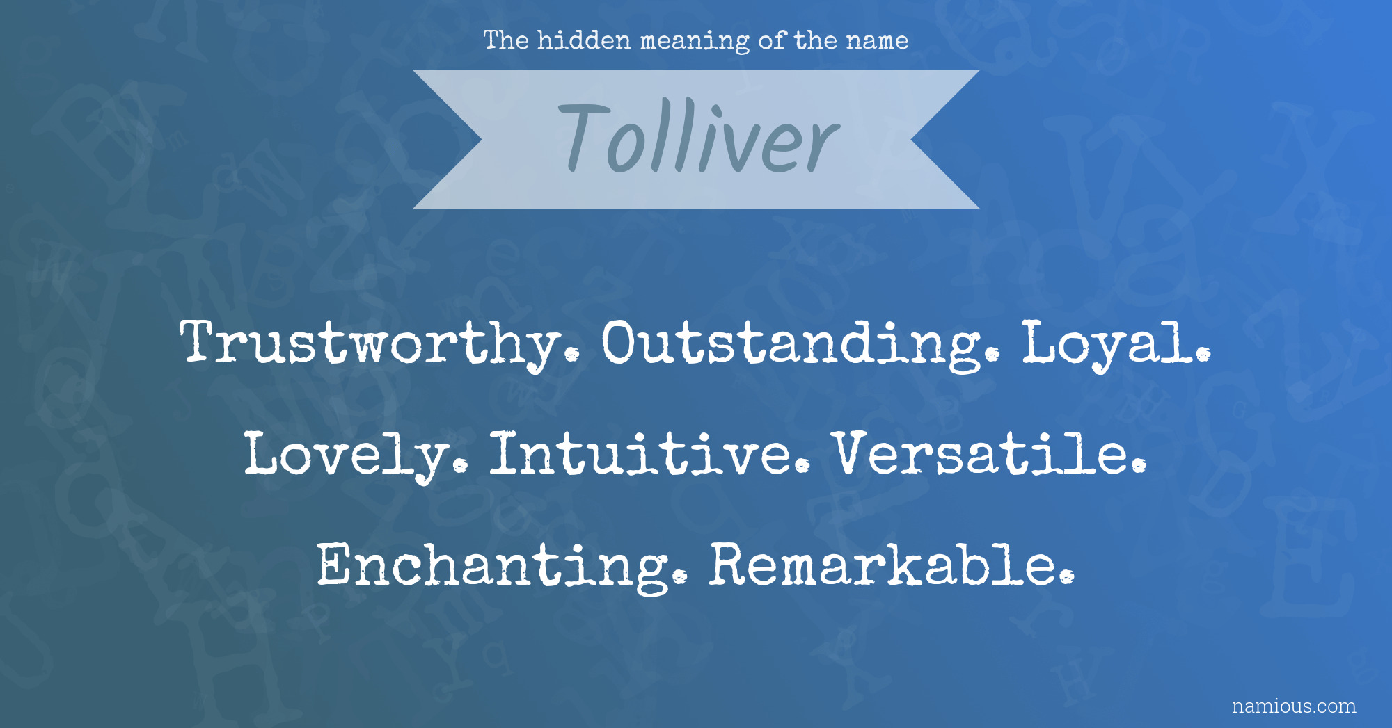 The hidden meaning of the name Tolliver