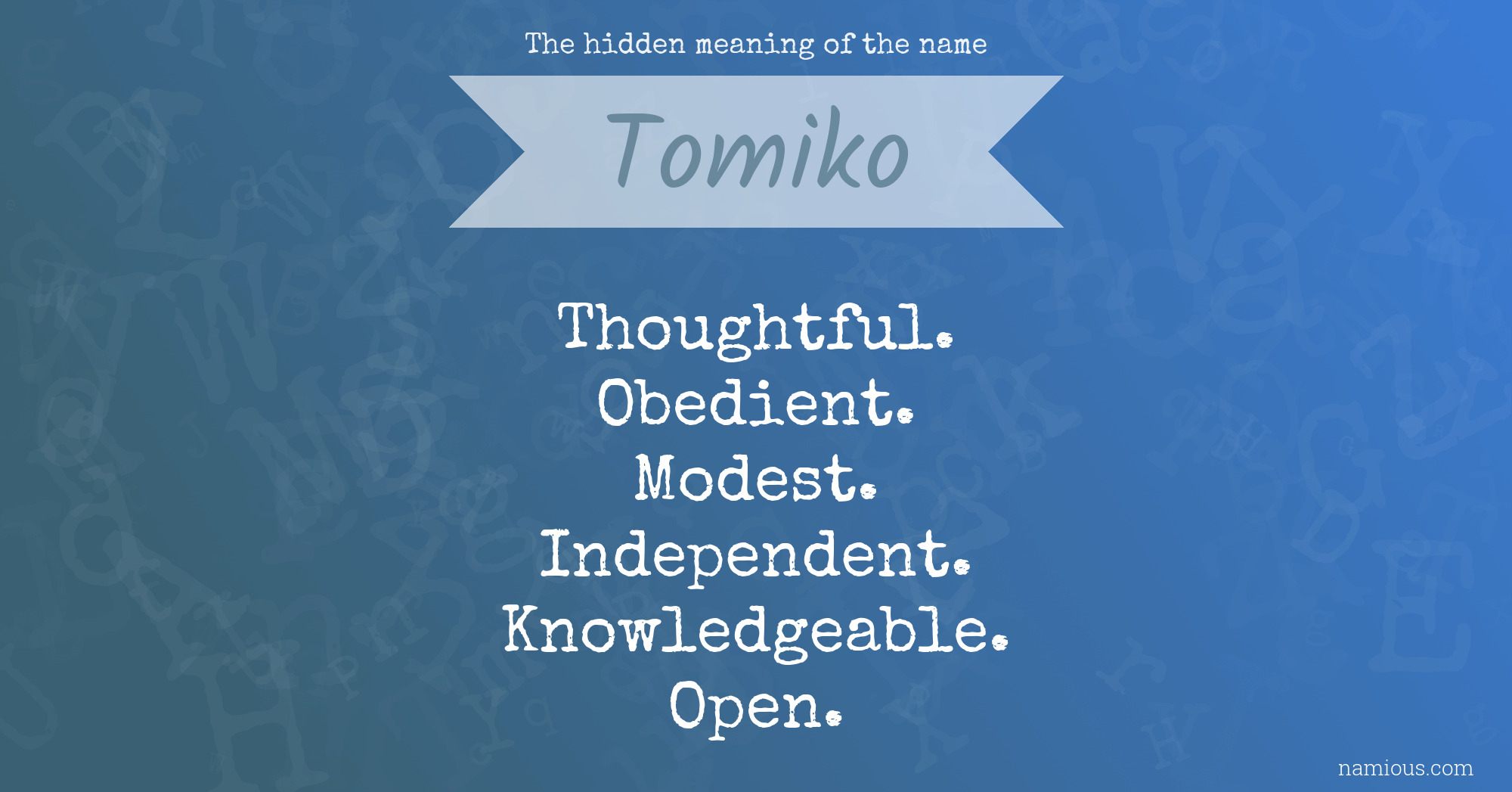 The hidden meaning of the name Tomiko