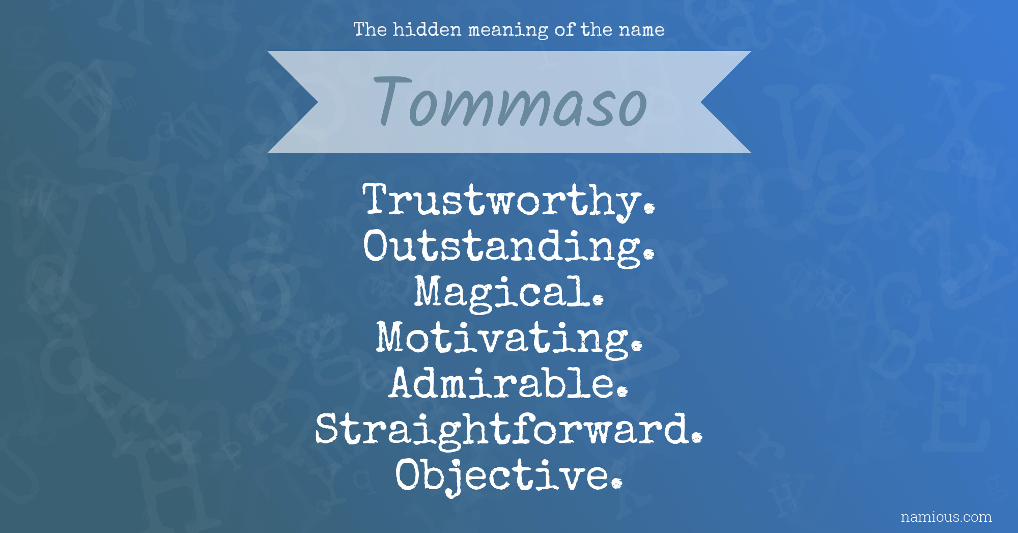 The hidden meaning of the name Tommaso