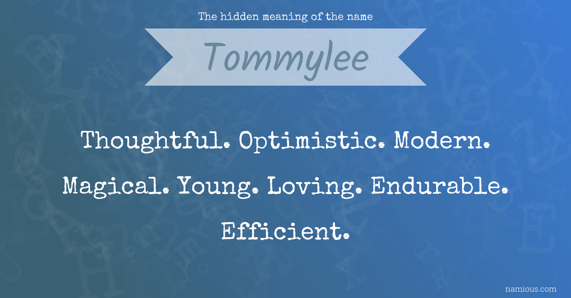 The hidden meaning of the name Tommylee