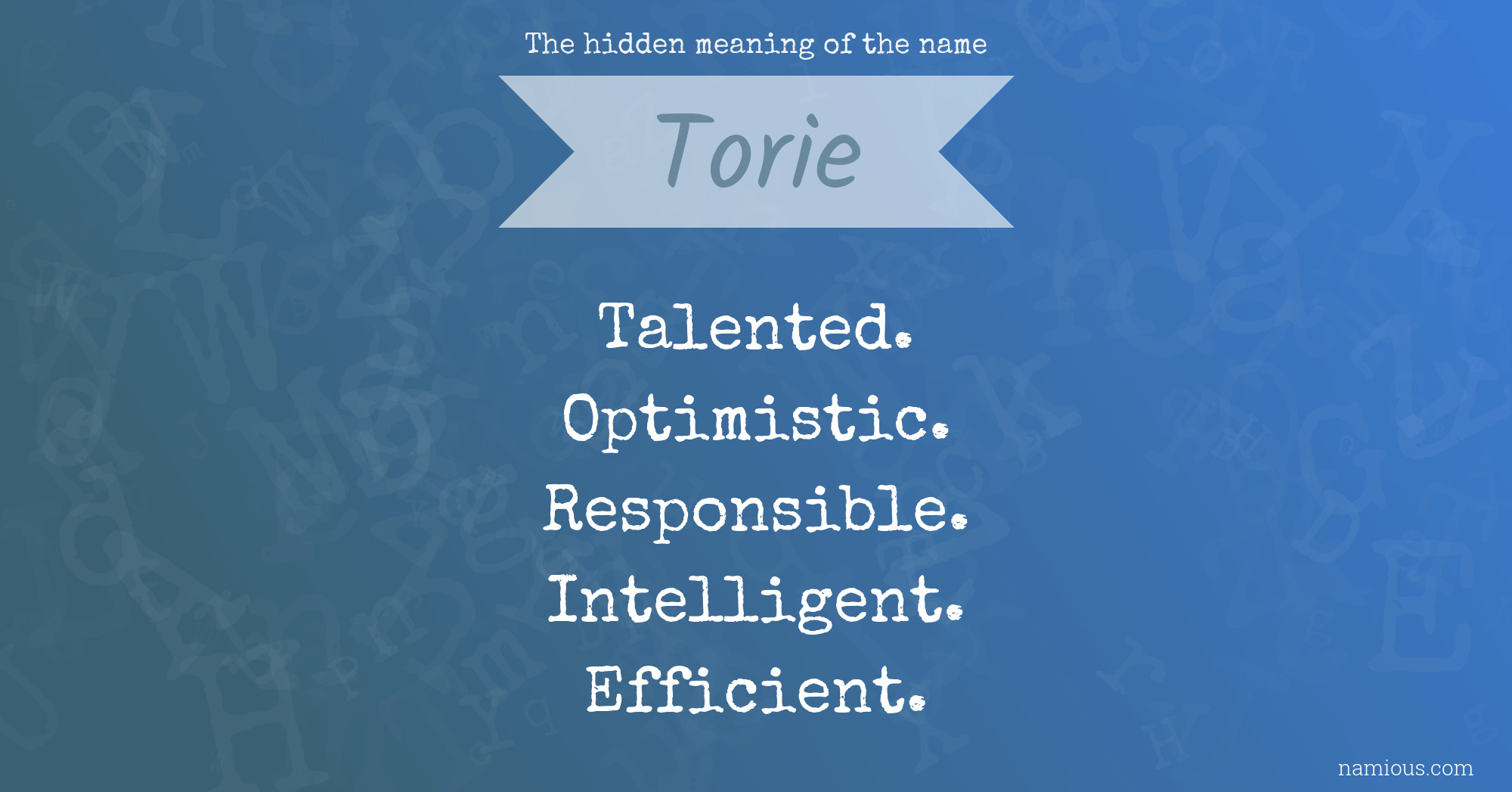 The hidden meaning of the name Torie