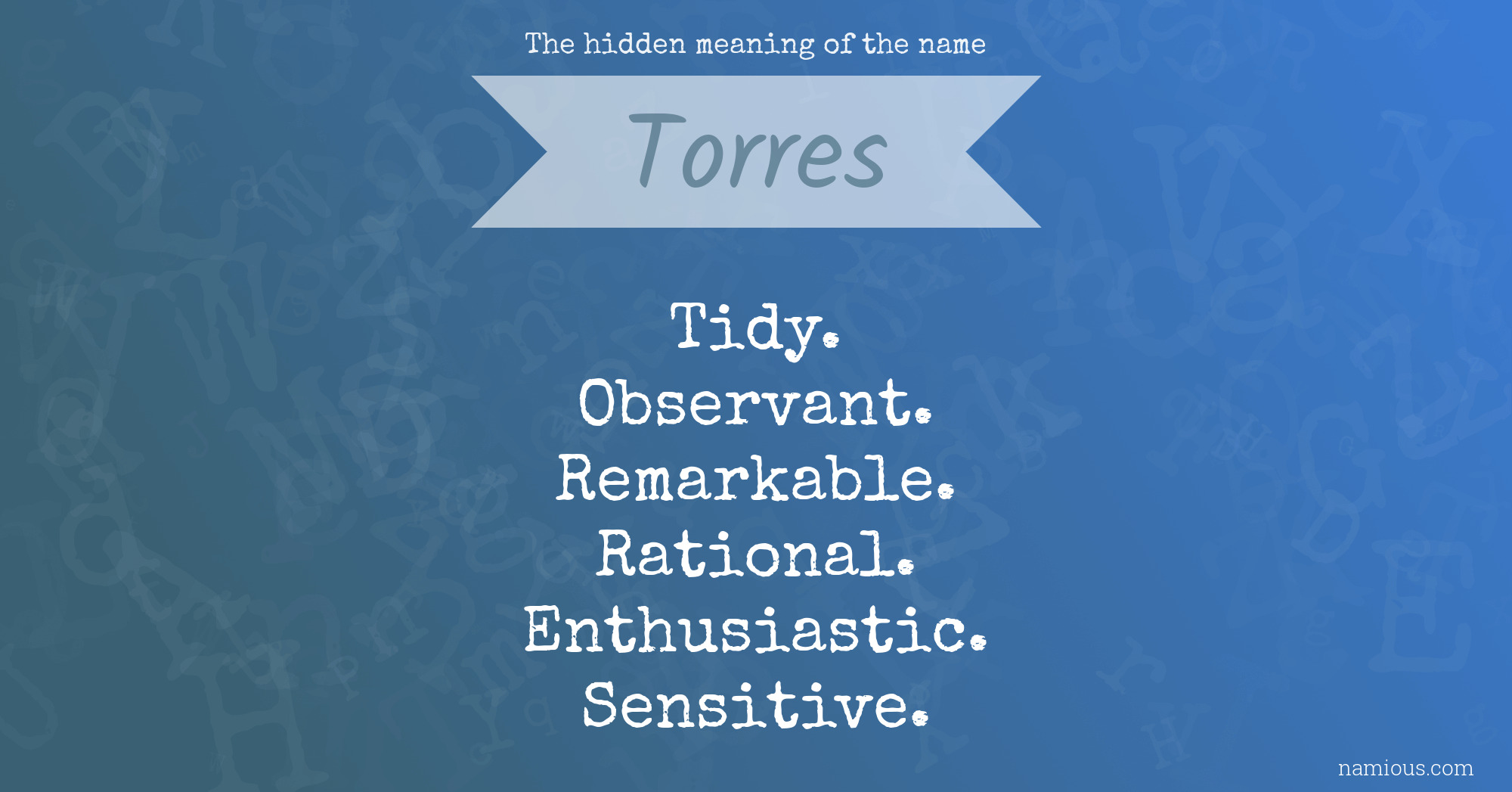 The hidden meaning of the name Torres