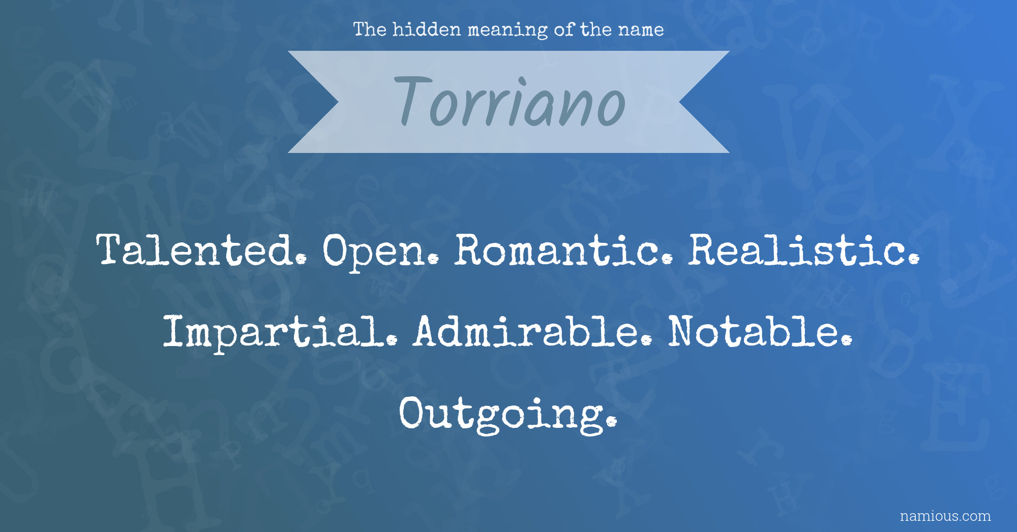 The hidden meaning of the name Torriano