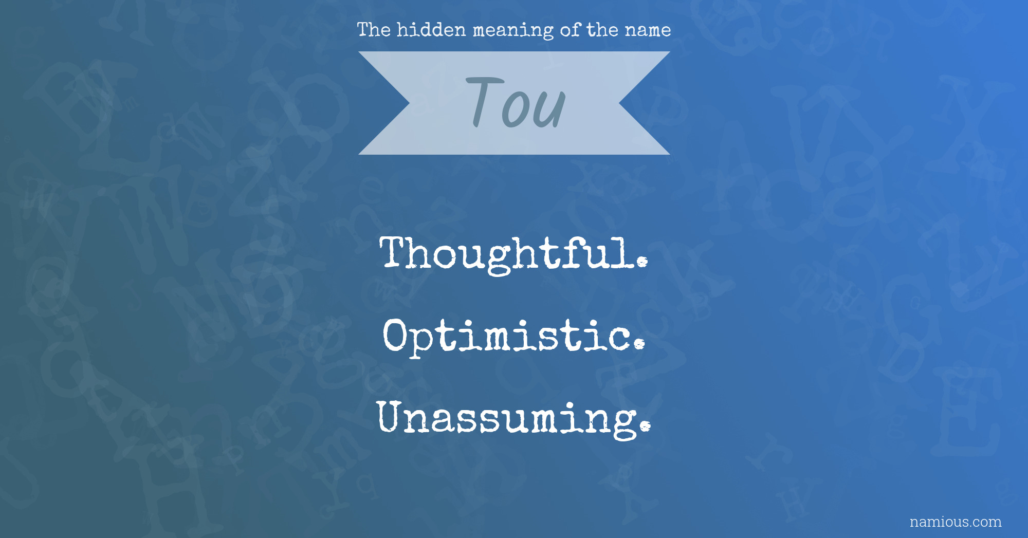 The hidden meaning of the name Tou