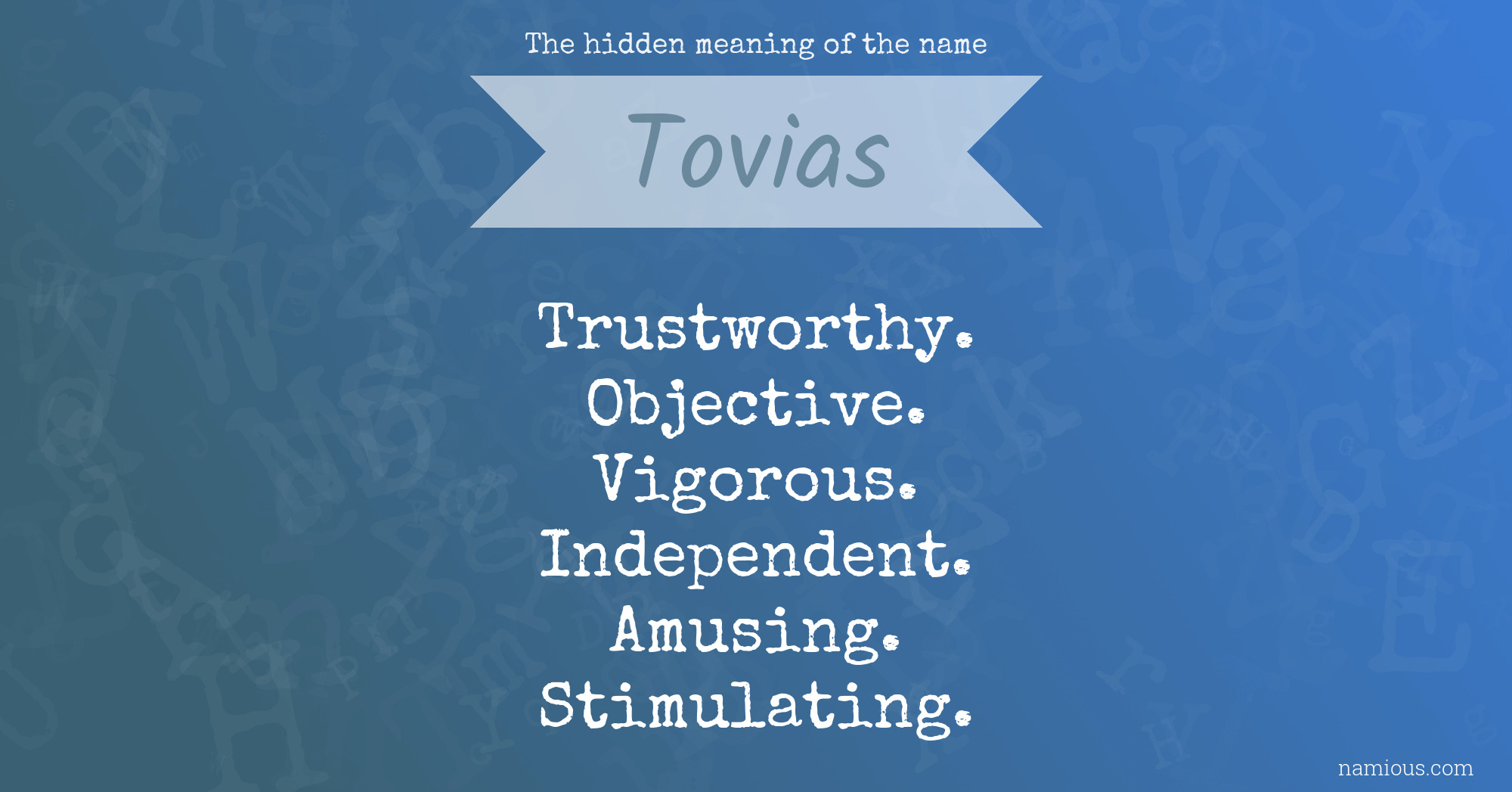 The hidden meaning of the name Tovias