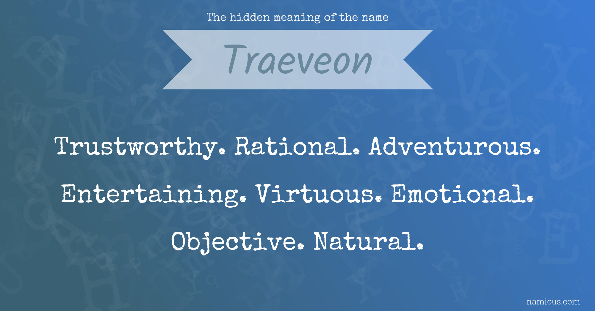 The hidden meaning of the name Traeveon