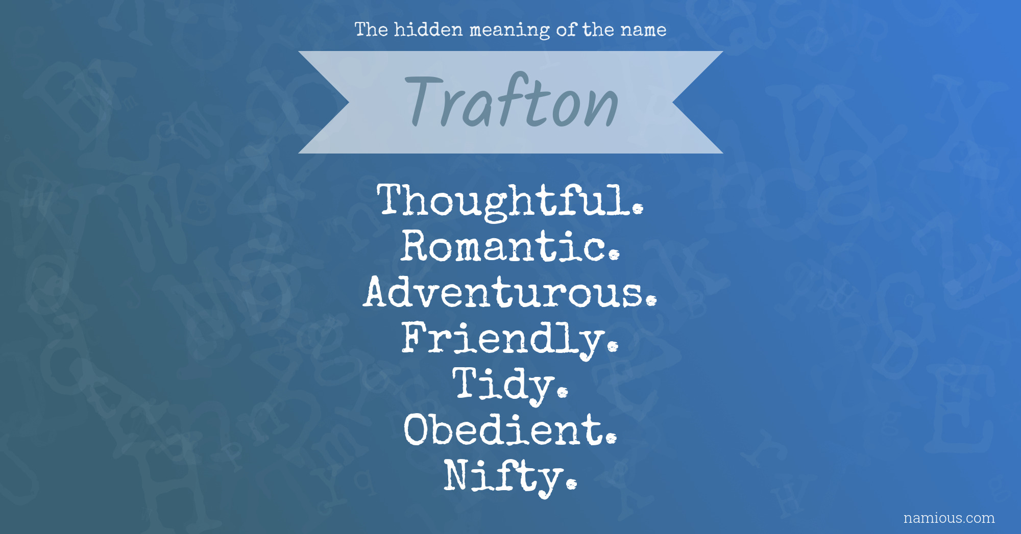 The hidden meaning of the name Trafton