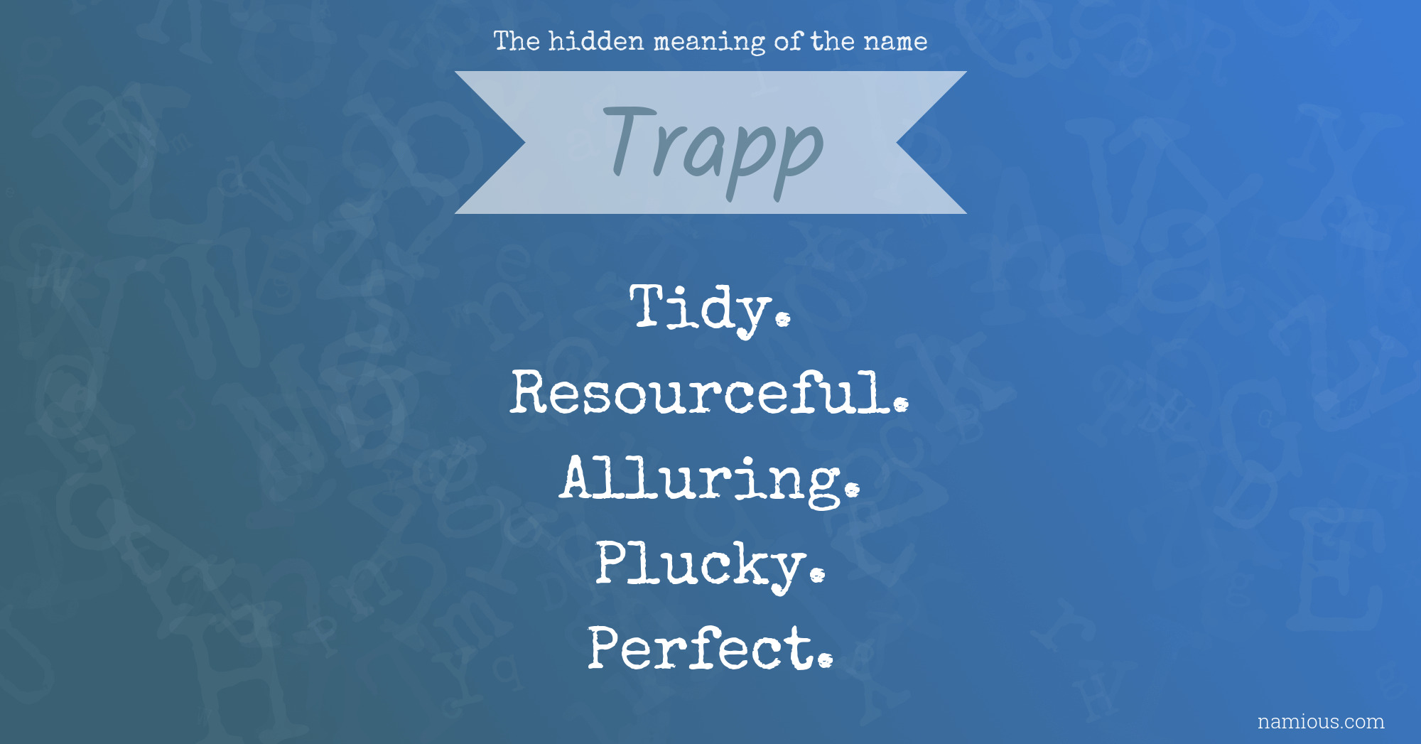 The hidden meaning of the name Trapp