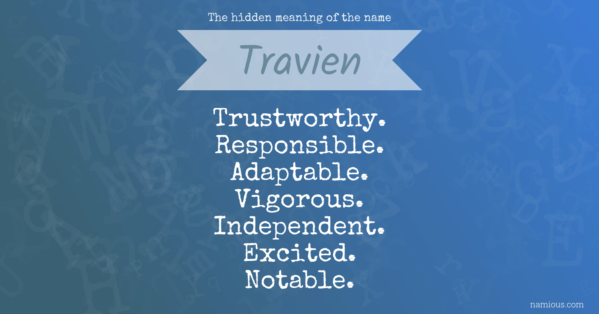 The hidden meaning of the name Travien