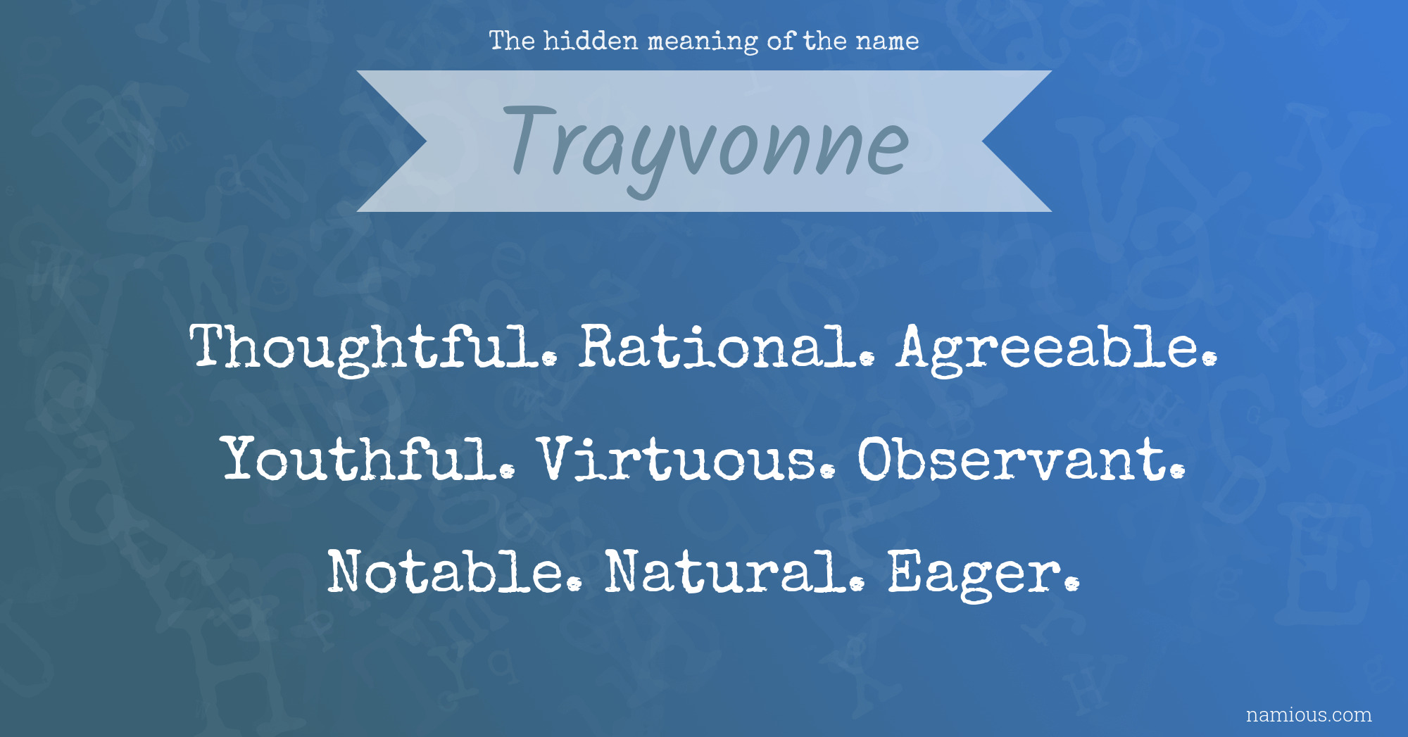 The hidden meaning of the name Trayvonne