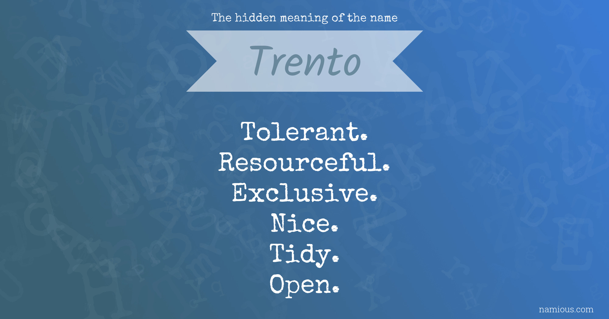 The hidden meaning of the name Trento