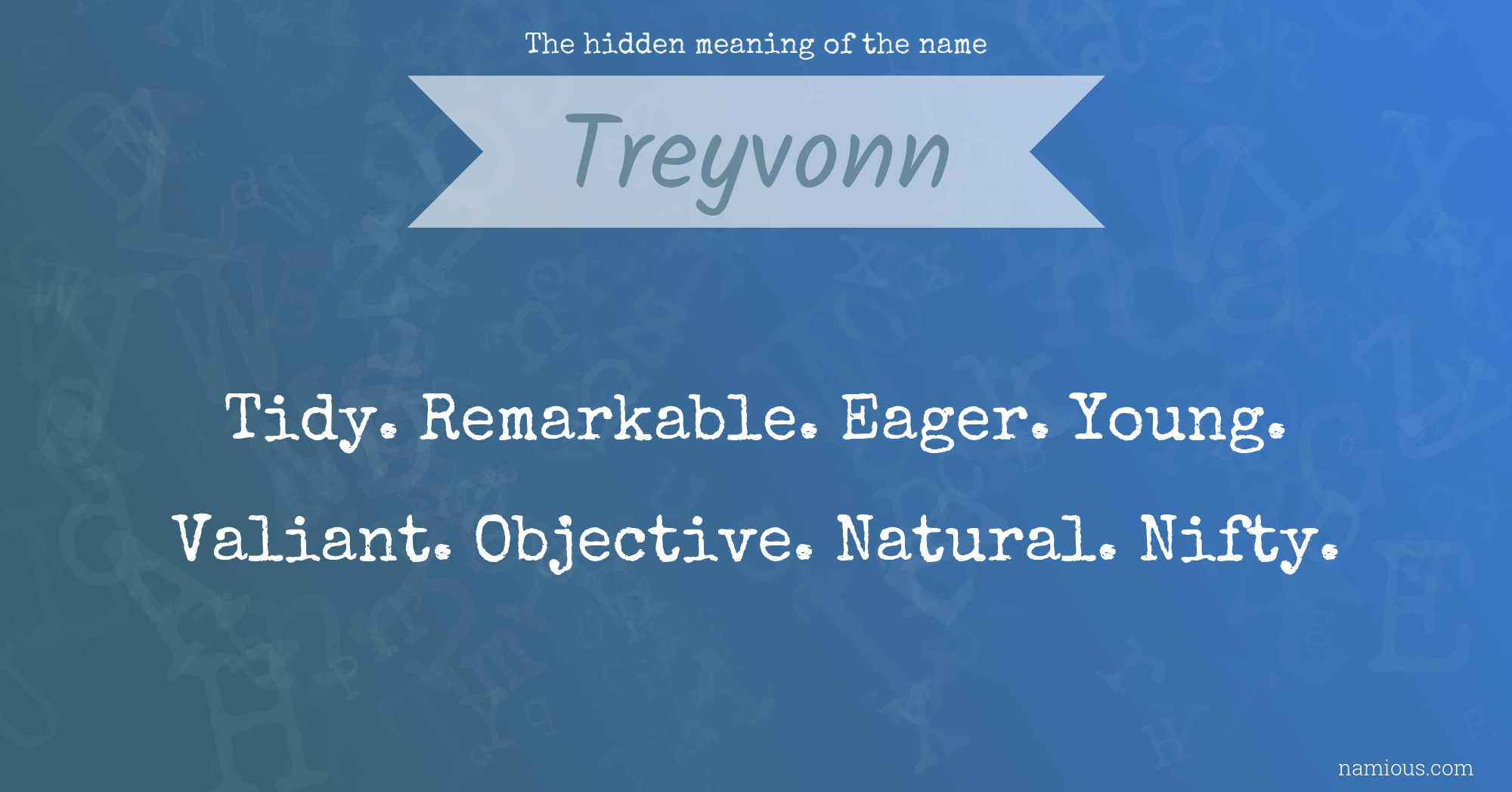 The hidden meaning of the name Treyvonn