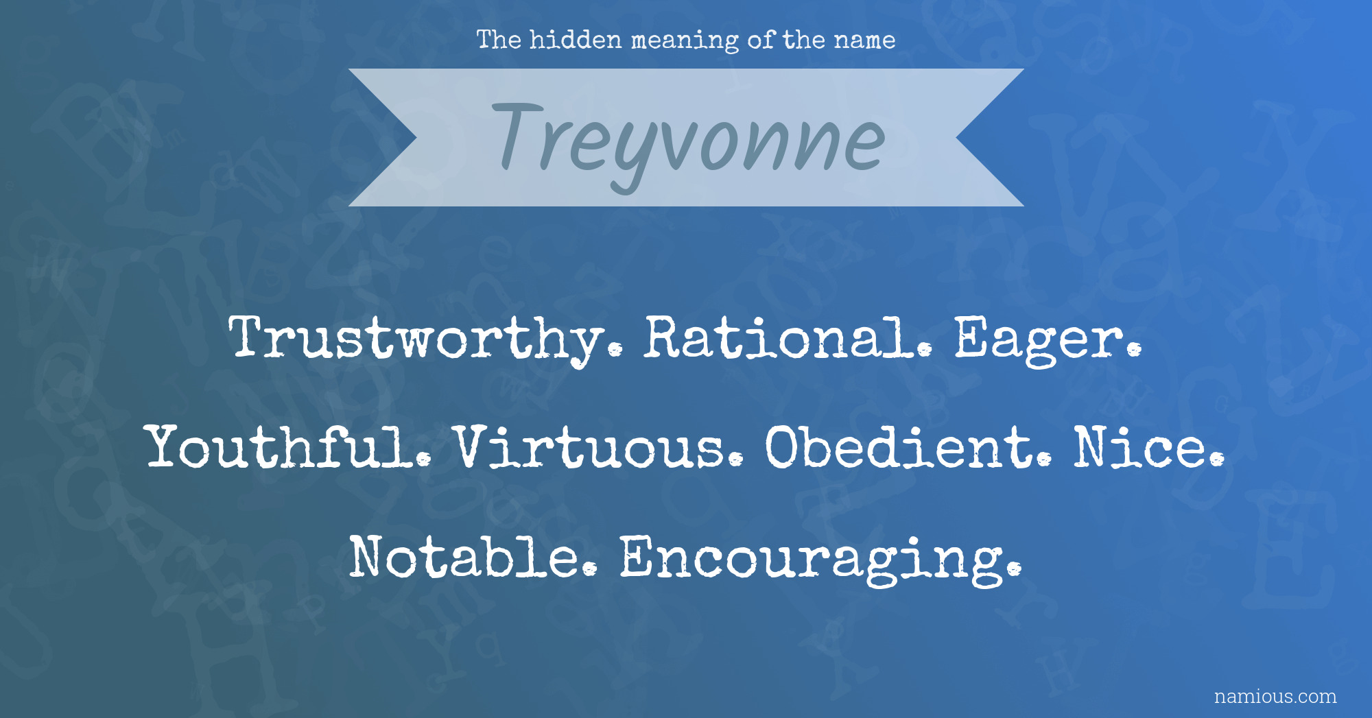 The hidden meaning of the name Treyvonne