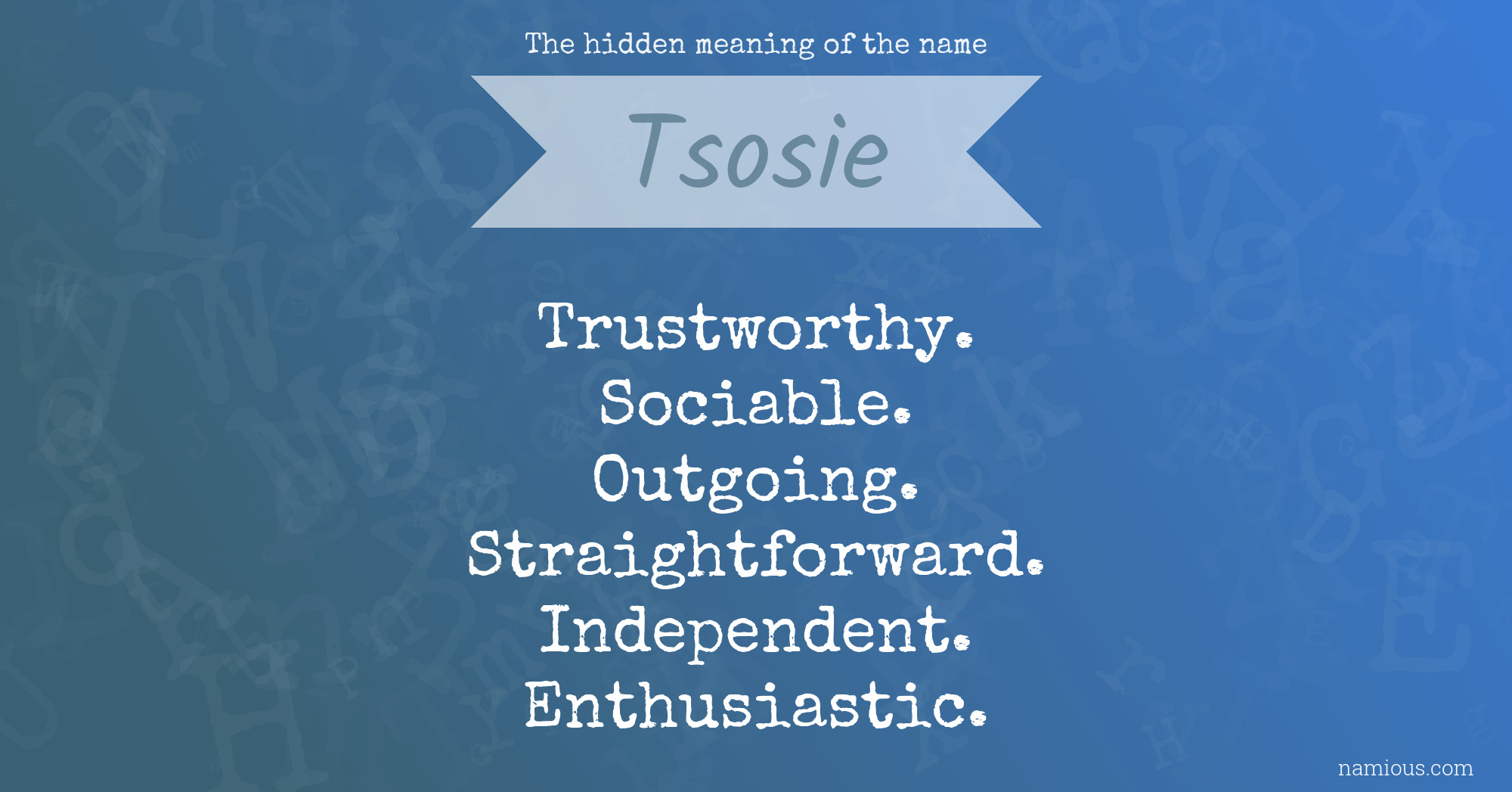 The hidden meaning of the name Tsosie