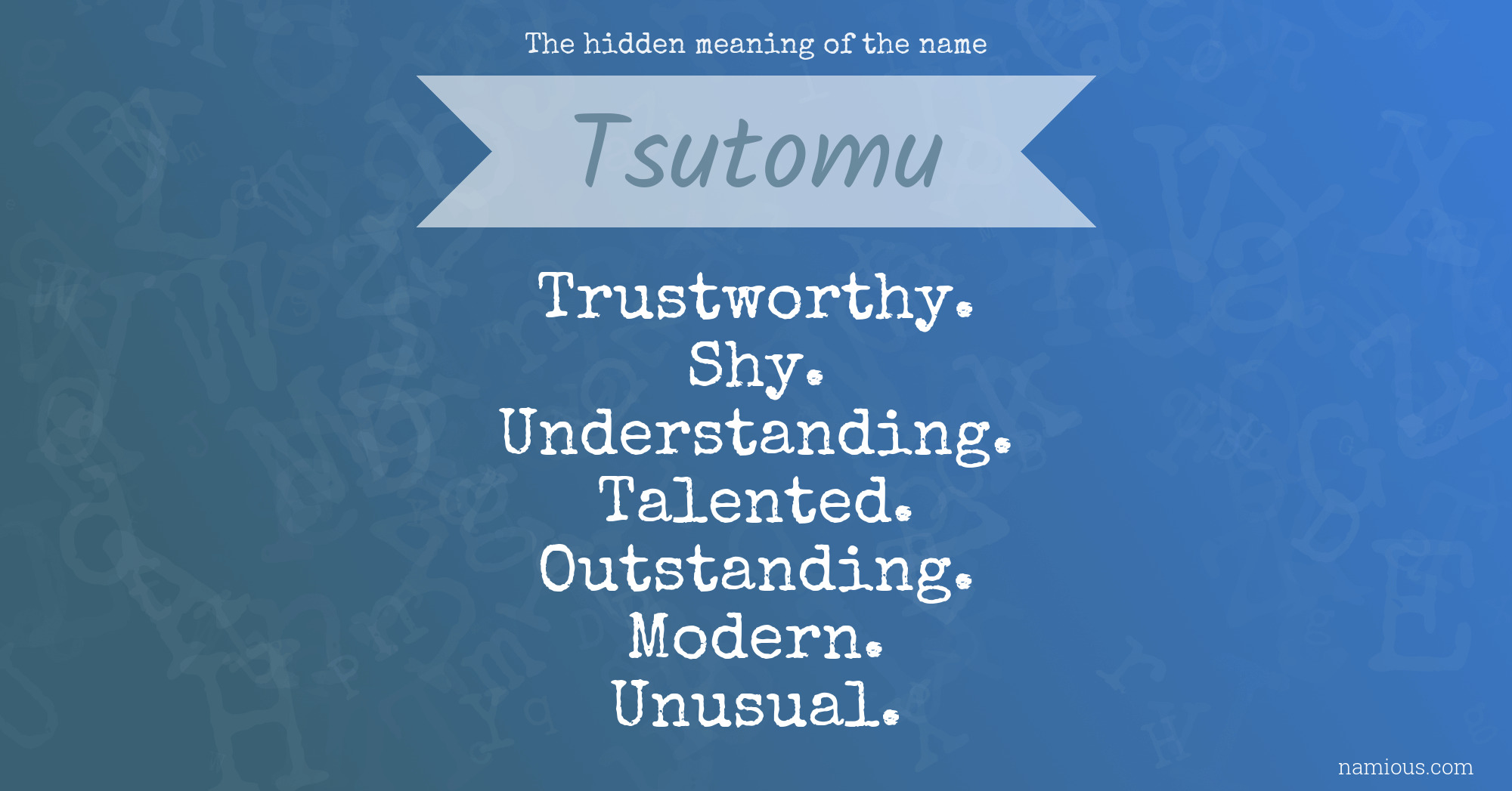 The hidden meaning of the name Tsutomu