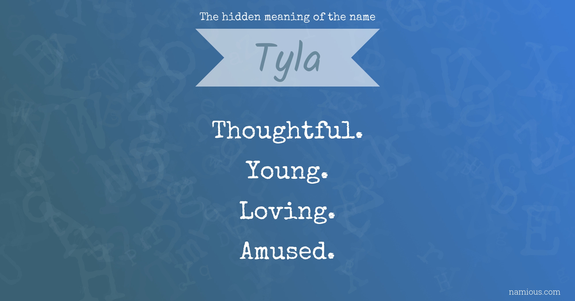 The hidden meaning of the name Tyla