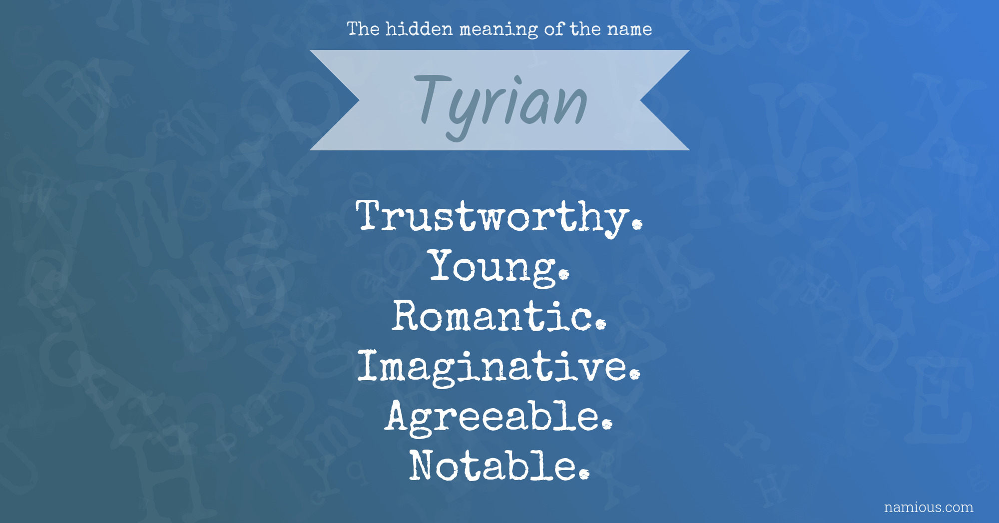 The hidden meaning of the name Tyrian