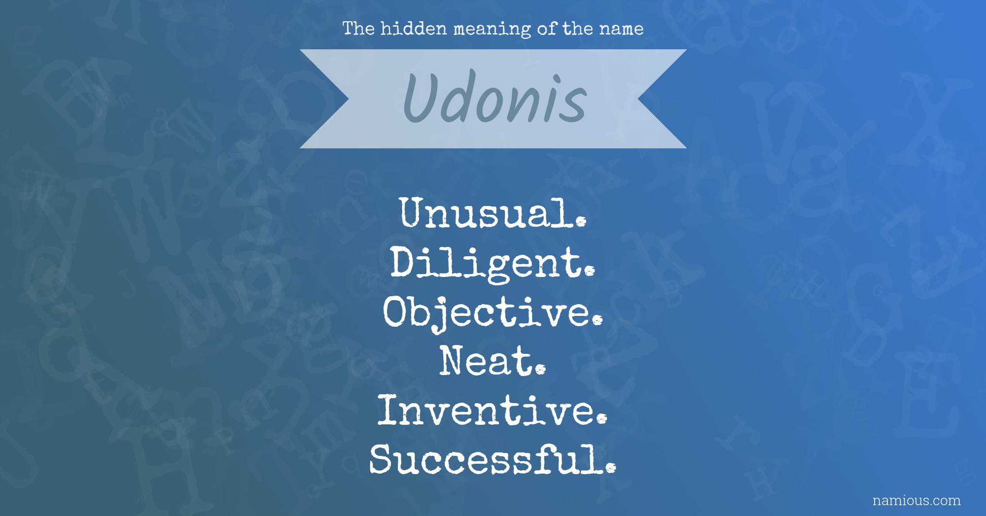 The hidden meaning of the name Udonis