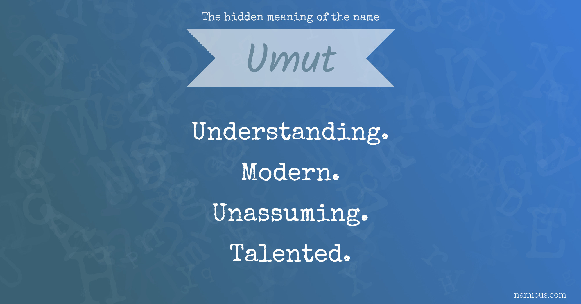 The hidden meaning of the name Umut